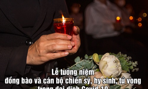 Lễ tưởng niệm đồng bào và cán bộ, chiến sĩ hy sinh, tử vong trong đại dịch COVID-19